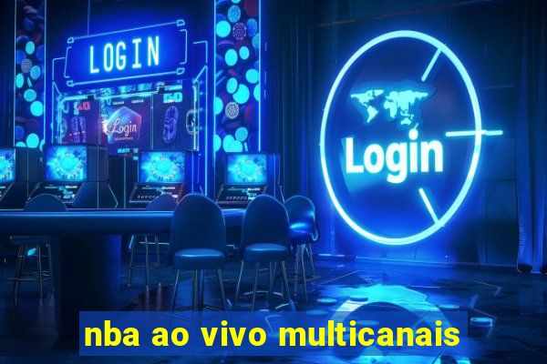 nba ao vivo multicanais